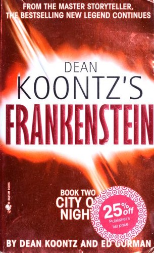 Dean Koontz, Dean R. Koontz: Dean Koont's Frankenstein (Paperback, 2005, Bantam Books)