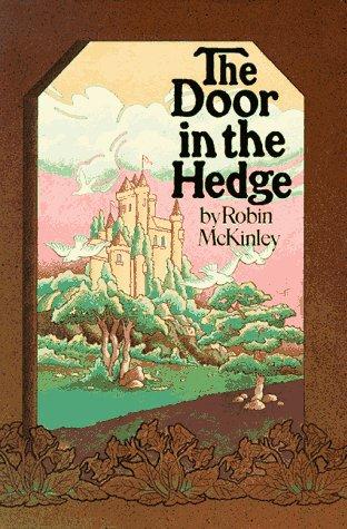 The Door in the Hedge (Hardcover, 1988, Greenwillow Books)