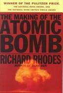 Richard Rhodes: The making of the atomic bomb
