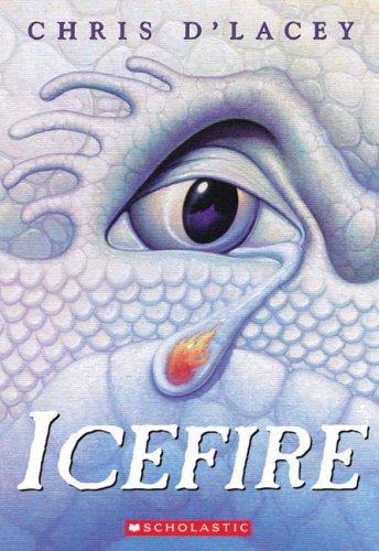 Chris D'Lacey: Icefire (2005, Orchard Books, Scholastic Paperbacks)