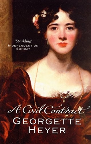 Georgette Heyer: A Civil Contract (2005, Arrow)