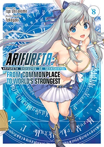 Ryo Shirakome, Takaya-ki: Arifureta (Paperback, 2020, Seven Seas)