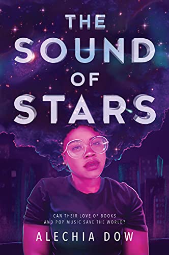 Alechia Dow: The sound of stars (2020, Inkyard Press)