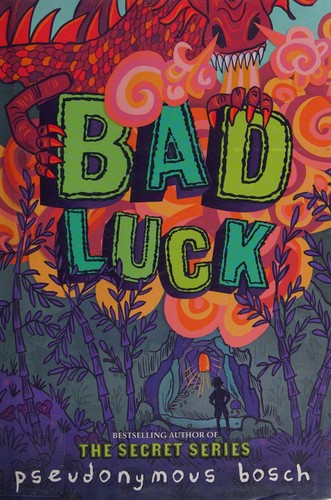 Pseudonymous Bosch: Bad luck (2016)