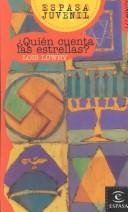 Lois Lowry, Juan Luque: Quien Cuenta Las Estrellas / Number the Stars (Paperback, Spanish language, 2001, Espasa Calpe Mexicana, S.A.)
