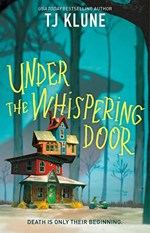 Under the Whispering Door (2021, Tor Books)