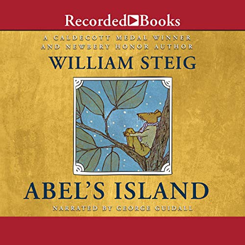 William Steig: Abel's Island (AudiobookFormat, 1994, Recorded Books, Inc. and Blackstone Publishing)