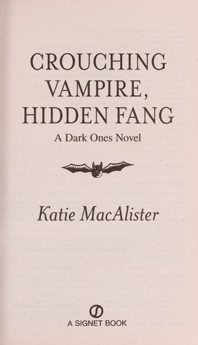 Katie MacAlister: Crouching vampire, hidden fang (2009, Signet / New American Library)