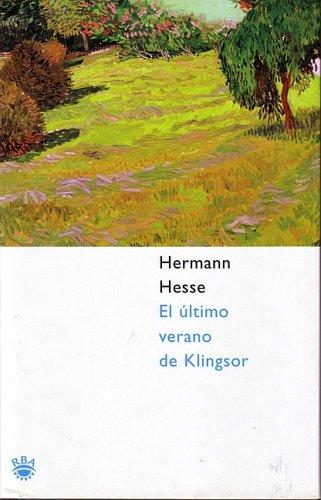 El Ultimo Verano De Klingsor/klingsor's Last Summer (2003, Rba Libros)