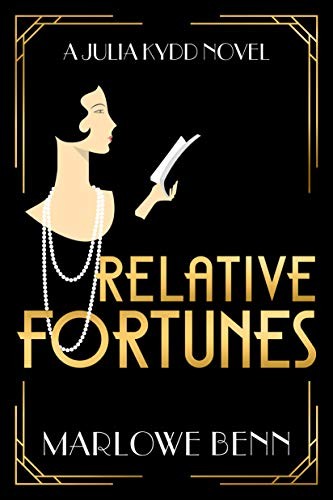 Marlowe Benn: Relative Fortunes (Hardcover, 2019, Lake Union Publishing)