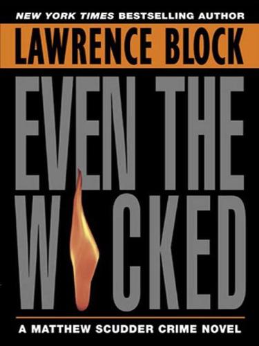 Lawrence Block: Even The Wicked (EBook, 2002, HarperCollins)