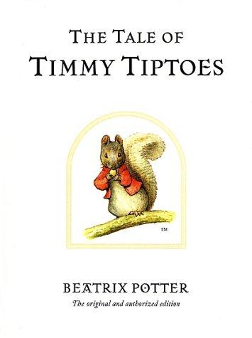 The Tale of Timmy Tiptoes (The World of Beatrix Potter) (Hardcover, 2002, Warne)