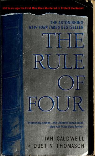 Ian Caldwell: The rule of four (2005, Bantam Dell)