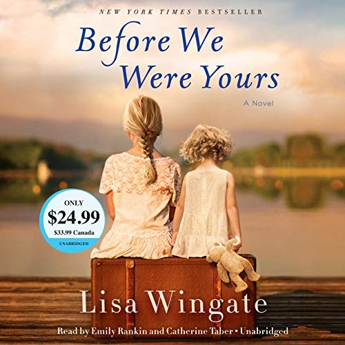 Lisa Wingate: Before We Were Yours (AudiobookFormat, 2018, Random House Audio)