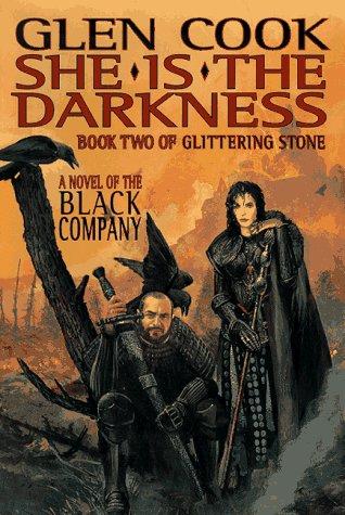 Glen Cook: She Is the darkness (Hardcover, 1997, TOR)