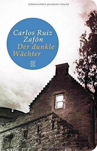 Carlos Ruiz Zafón: Der dunkle Wächter (Hardcover, 2016, FISCHER Taschenbuch)