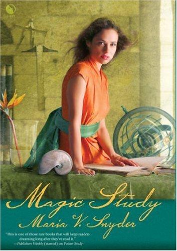 Maria V. Snyder: Magic Study (2006, Luna)