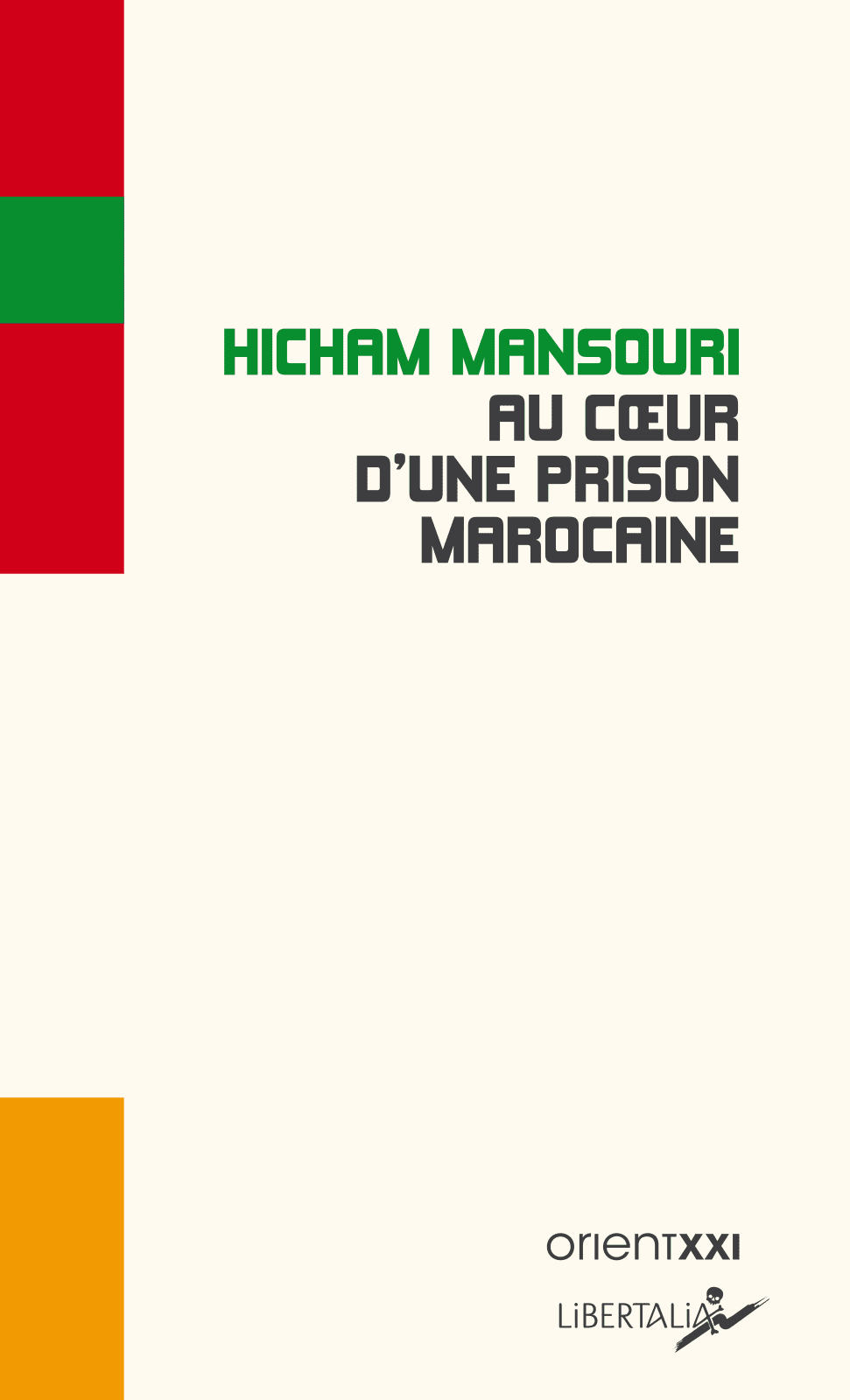 Au coeur d'une prison marocaine (Paperback, Français language, Libertalia)