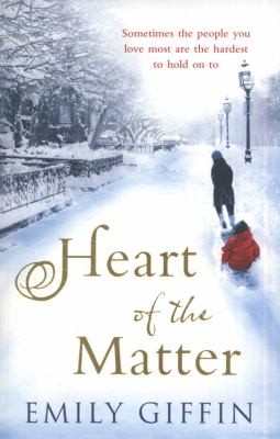 Emily Giffin: The Heart Of The Matter (2010, Orion, Orion Publishing Group, Limited)