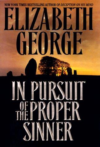 Elizabeth George: In pursuit of the proper sinner (1999, Bantam Books)