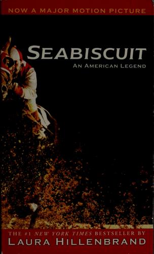 Laura Hillenbrand: Seabiscuit (2002, Ballantine Books)