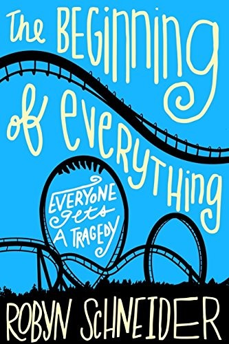 The Beginning of Everything (Paperback, 2014, Katherine Tegen Books)