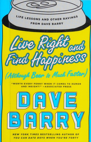 Live Right and Find Happiness (2016, Penguin Publishing Group)