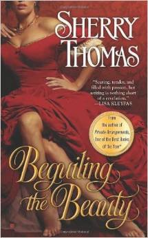 Sherry Thomas: Beguiling the Beauty (Hardcover, 2012, Berkley Publishing Group)