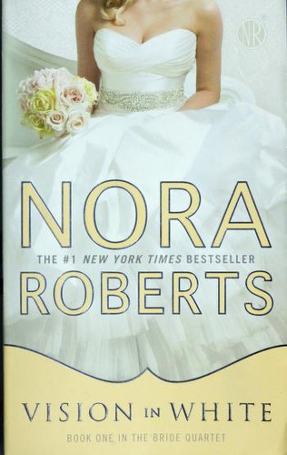 Nora Roberts: Vision in white (2012, Jove)