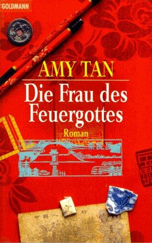 Die Frau des Feuergottes. Roman. (Paperback, German language, 1993, Goldmann)
