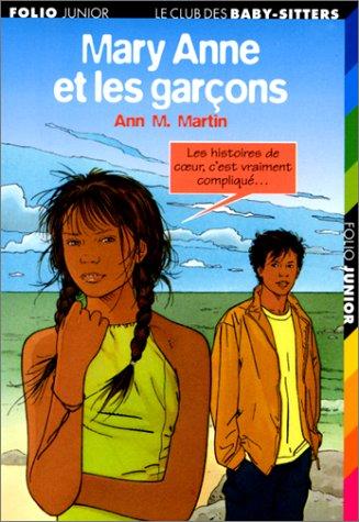 Ann M. Martin, Nouannipha Simon: Marie-Anne et les garçons (Paperback, French language, 2000, Gallimard)