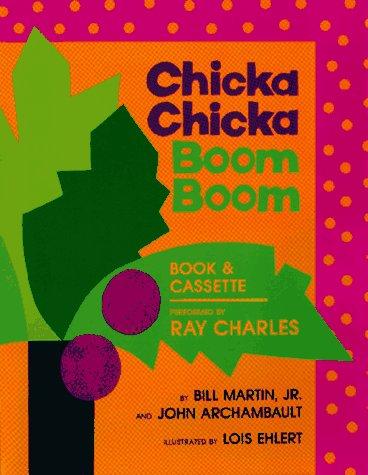 Bill Martin Jr., John Archambault: Chicka Chicka Boom Boom (Hardcover, 1991, Little Simon)