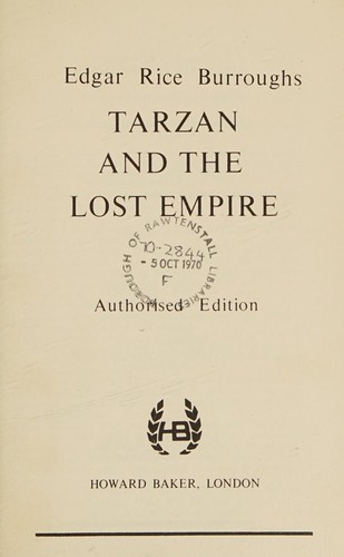 Edgar Rice Burroughs: Tarzan and the lost empire. (1970, Howard Baker)