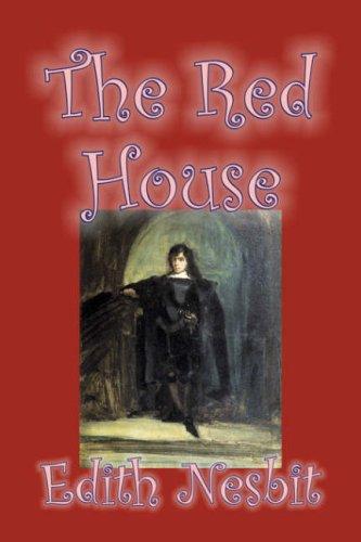Edith Nesbit: The Red House (Hardcover, 2006, Aegypan)