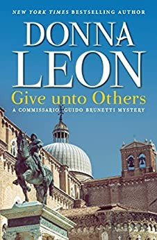 Donna Leon: Give unto Others (2022, Grove/Atlantic, Incorporated)