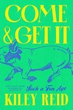 Come and get it (Hardcover, 2024, G.P. Putnam's Sons)