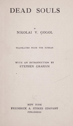 Nicolas Gogol: Dead souls (1916, Frederick A. Stokes Co.)