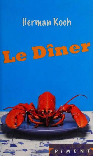 Herman Koch: Le dîner (Paperback, French language, 2012, Éd. France loisirs)