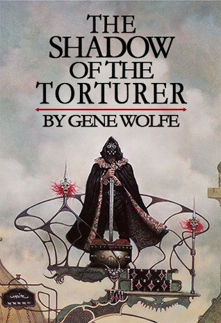 Gene Wolfe: The Shadow of the Torturer (1982, Pocket)