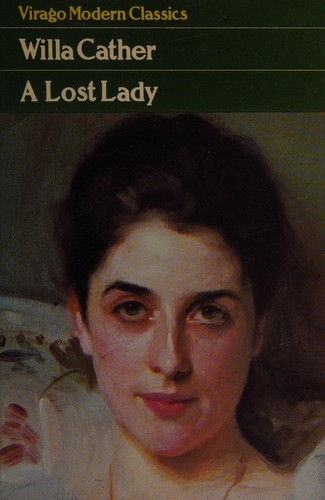 Willa Cather: A lost lady (Paperback, 1980, Virago)