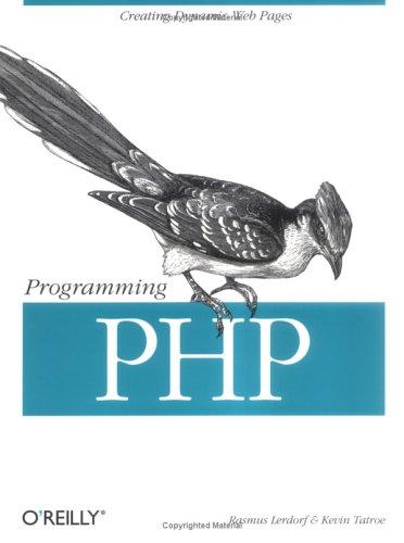 Rasmus Lerdorf: Programming PHP (2002, O'Reilly)