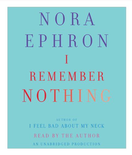 I Remember Nothing (AudiobookFormat, 2010, Random House Audio)