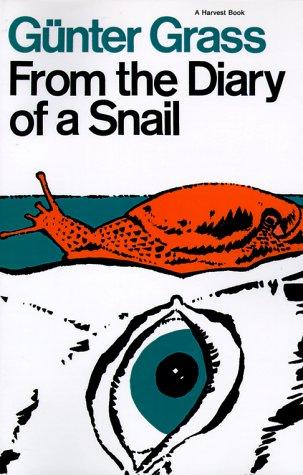 Günter Grass: From the diary of a snail (1976, Harcourt Brace Jovanovich)