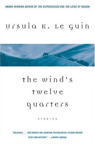 The Wind's Twelve Quarters (1987, Harper & Row)