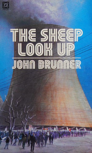 John Brunner: Sheep Look Up (1991, Legend paperbacks)