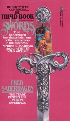 Fred Saberhagen: The third book of swords (Paperback, 1984, Tor)