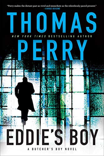 Thomas Perry: Eddie's boy : a novel (2020, First Grove Atlantic)