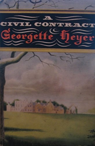 Georgette Heyer: A civil contract (1991, Thorndike Press)