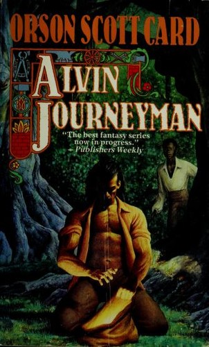 Alvin Journeyman (Tales of Alvin Maker, Book 4) (Paperback, 1996, Tor Fantasy)