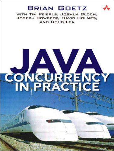 Java Concurrency in Practice (Paperback, 2006, Addison-Wesley Professional)